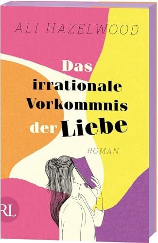 Strüh, Christine Das irrationale Vorkommnis der Liebe – Die deutsche Ausgabe von »Love on the Brain«: Roman