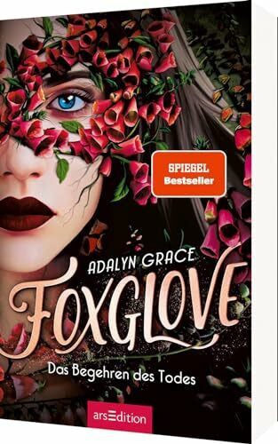 Knese, Petra Foxglove – Das Begehren des Todes (Belladonna 2): Der SPIEGEL-Bestseller und TikTok-Sensation. Düster und romantisch!