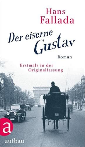 Williams, Jenny Der eiserne Gustav: Roman. Urfassung