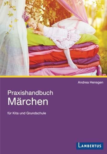 Hensgen, Andrea Praxishandbuch Märchen: für Kita und Grundschule