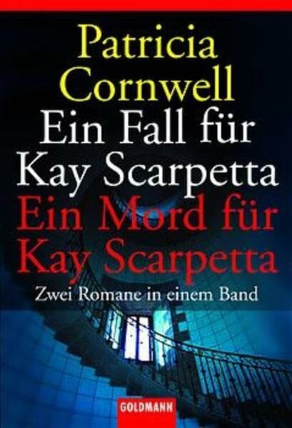 Cornwell, Patricia Ein Fall für Kay Scarpetta / Ein Mord für Kay Scarpetta