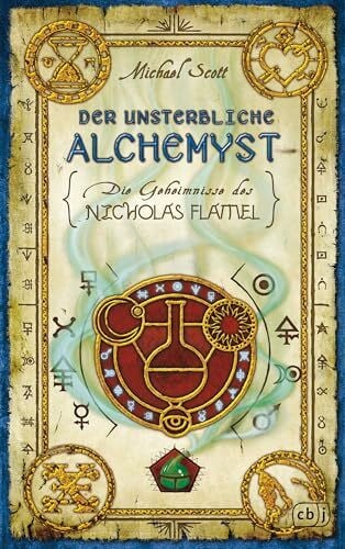Höfker, Ursula Der unsterbliche Alchemyst: Die Geheimnisse des Nicholas Flamel - Der fulminante Auftakt der packenden Weltbestseller-Abenteuerfantasy-Reihe ab 12 Jahren