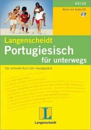 Graf-Riemann, Elisabeth Langenscheidt Portugiesisch für unterwegs - Audio-CD mit Begleitheft: Der schnelle Kurs fürs Handgepäck