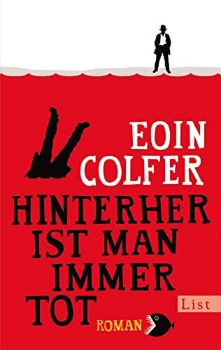 Lösch, Conny Hinterher ist man immer tot: Roman (Ein Dan-McEvoy-Krimi, Band 2)