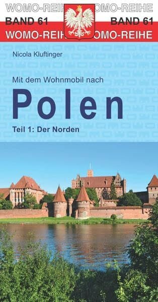 Kluftinger, Nikola Mit dem Wohnmobil nach Polen: Teil 1: Der Norden (Womo-Reihe)