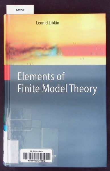 Libkin, Leonid Elements of Finite Model Theory
