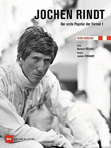 Kräling, Ferdi Jochen Rindt: Der erste Popstar der Formel 1