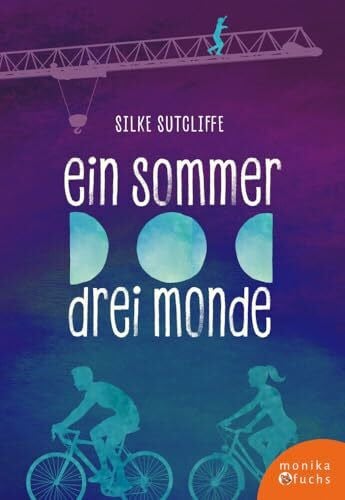 Sutcliffe, Silke Ein Sommer, drei Monde: Nominiert für den Dt.-Frz. Jugendliteraturpreis 2025