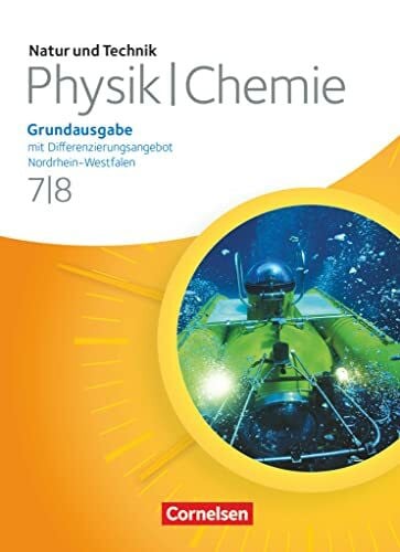 Beyer, Jan Natur und Technik - Physik/Chemie: Grundausgabe mit Differenzierungsangebot - Nordrhein-Westfalen - 7./8. Schuljahr: Schulbuch