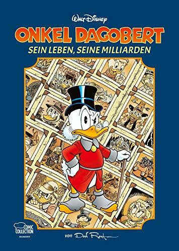 Rosa, Don Onkel Dagobert - Sein Leben, seine Milliarden: von Don Rosa