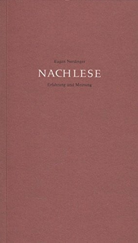 Nerdinger, Eugen Nachlese. Erfahrung und Meinung