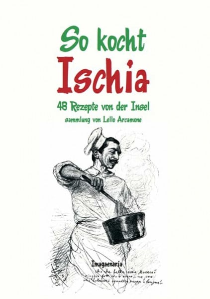 Luongo, N. So kocht Ischia. 48 Rezepte von der Insel (Fuori collana)