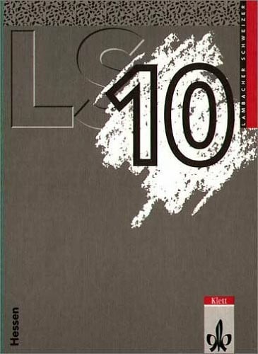 Weidig, Ingo Lambacher Schweizer - Ausgabe für Hessen: Lambacher-Schweizer, Ausgabe Hessen, Neubearbeitung, 10. Schuljahr, EURO