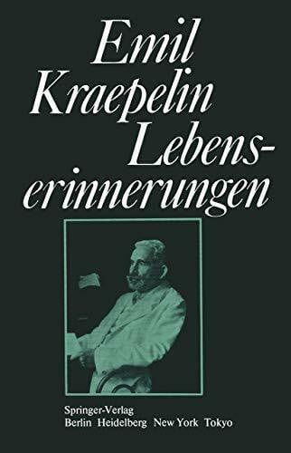 Emil Kraepelin Lebenserinnerungen