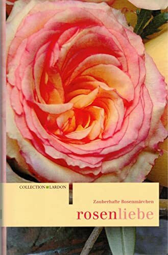 Schubert, Brit Rosenliebe - Geschenkbox: Zauberhafte Rosenmärchen