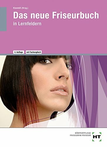 Albinus, Ivonne Das neue Friseurbuch: in Lernfeldern
