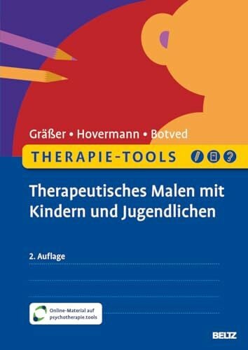 Botved, Annika Therapie-Tools Therapeutisches Malen mit Kindern und Jugendlichen: Mit Online-Material und Malvorlagen (Beltz Therapie-Tools)
