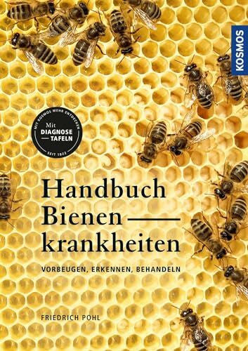 Pohl, Friedrich Handbuch Bienenkrankheiten: Vorbeugen, erkennen, behandeln