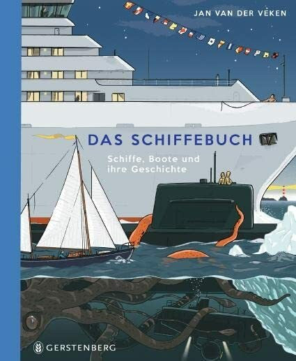 Van Der Veken, Jan Das Schiffebuch: Schiffe, Boote und ihre Geschichte