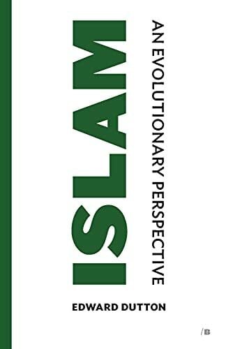 Derbyshire, John Islam: An Evolutionary Perspective (Brevis)