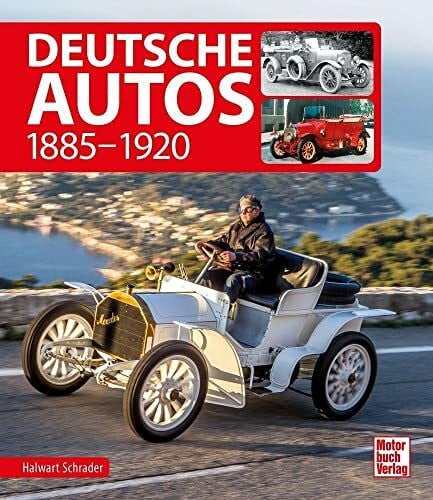 Schrader, Halwart Deutsche Autos: 1885-1920