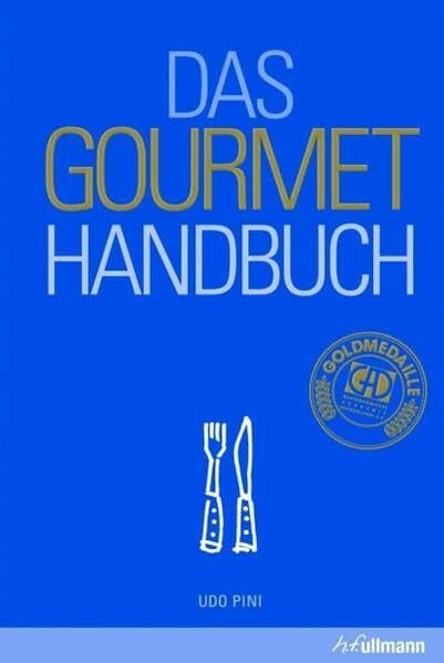 Pini, Udo Das Gourmet-Handbuch