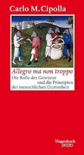 Moshe Kahn Allegro ma non troppo. (Wagenbach SALTO): Die Rolle der Gewürze und die Prinzipien der menschlichen Dummheit