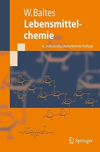 Baltes, Werner Lebensmittelchemie (Springer-Lehrbuch)