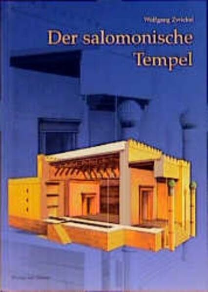 Zwickel, Wolfgang Der salomonische Tempel (Kulturgeschichte der Antiken Welt)