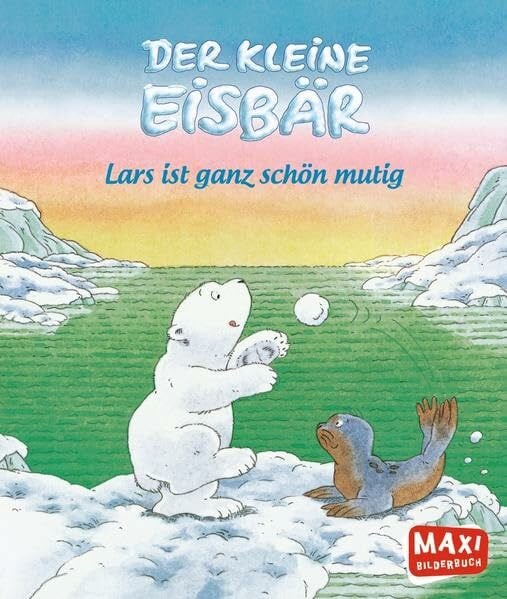 Marvin, Fred Der kleine Eisbär. Lars ist ganz schön mutig (MAXI Bilderbuch)