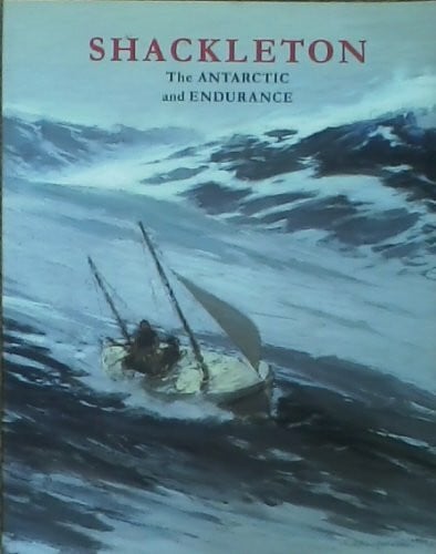 Piggott, Jan Richard Shackleton: The Antarctic and 'Endurance'
