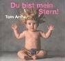Arma, Tom Du bist mein Stern!