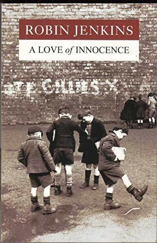 Jenkins, Robin A Love of Innocence