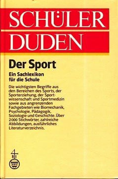 Kwiatkowski, Gerhard Schülerduden. Der Sport: Ein Sachlexikon für die Schule