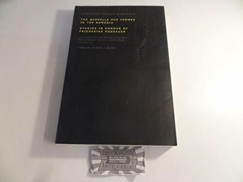 Cescutti, Eva The 'Querelle des Femmes' in the Romania: Studies in Honour of Friederike Hassauer