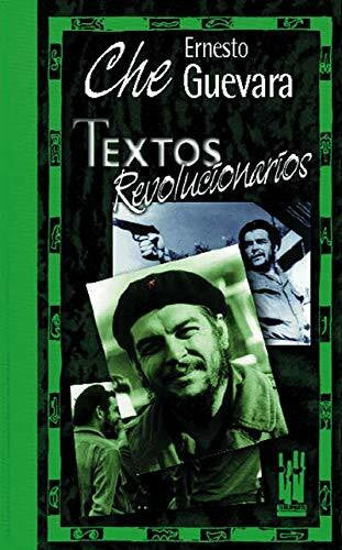 Guevara, Ernesto Textos revolucionarios (GEBARA)