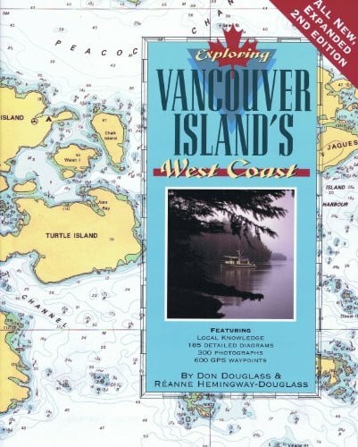 Douglass, Don Exploring Vancouver Island's West Coast