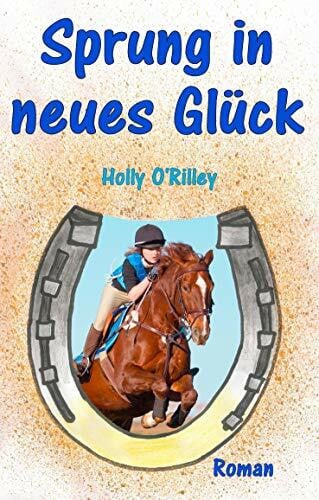 O'Rilley, Holly Sprung in neues Glück: Erotischer Roman