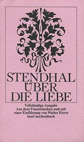 Über die Liebe. Vollständige Ausgabe