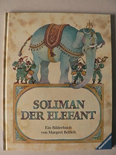 Rettich, Margret Soliman, der Elefant