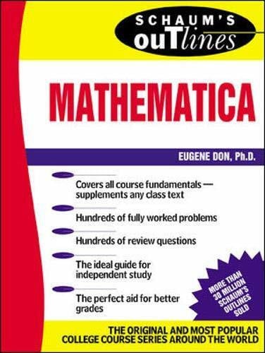 Don, Eugene Schaum's Outline of Mathematica (Schaum's Outlines)