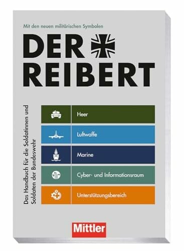 Weisswange, Dr. Jan-Phillipp Der Reibert: Das Handbuch für die Soldatinnen und Soldaten der Bundeswehr