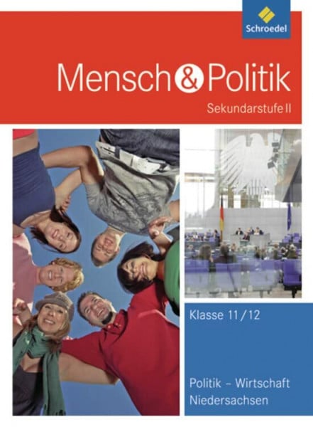 Meyer, Karl-Heinz Mensch und Politik SII - Ausgabe 2010 für Niedersachsen: Schülerband 11 / 12