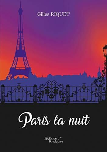 Gilles riquet, Monsieur Paris la nuit