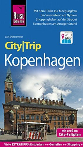 Dörenmeier, Lars Reise Know-How CityTrip Kopenhagen: Reiseführer mit Stadtplan und kostenloser Web-App