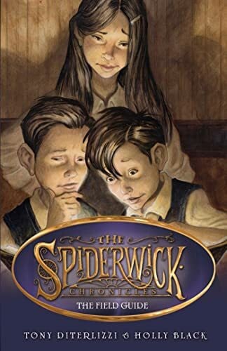Black, Holly The Field Guide (SPIDERWICK CHRONICLE)