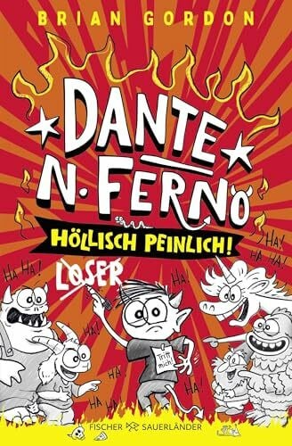 Möller, Jan Dante N. Ferno - Höllisch peinlich!: Neue Comic-Roman-Serie für Kinder ab 9. Mit lustigen Bildern und einfachen Texten!