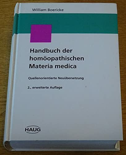 William Boericke Handbuch der homöopathischen Materia medica.