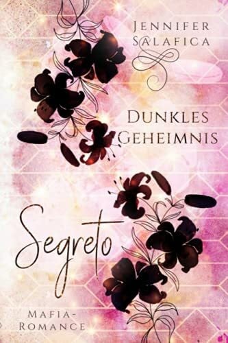 Salafica, Jennifer Segreto: Dunkles Geheimnis