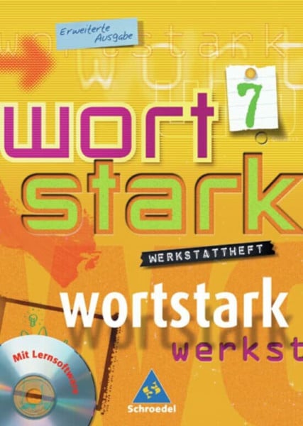 Hintz, Ingrid wortstark / wortstark - Erweiterte Ausgabe 2003: Themen und Werkstätten für den Deutschunterricht - Erweiterte Ausgabe 2003 / Werkstattheft 7 mit ... Deutschunterricht - Erweiterte Ausgabe 2003)